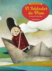 El Soldadet De Plom (contes De Faula)