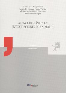 Atención clínica en intoxicaciones de animales