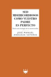 Sed misericordiosos como vuestro Padre es perfecto