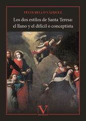 Los dos estilos de Santa Teresa: el llano y el difícil o conceptista