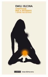 STRIPTEASE PER A INVIDENTS