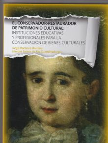 EL CONSERVADOR-RESTAURADOR DE PATRIMONIO CULTURAL: