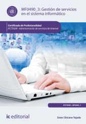 GESTION DE SERVICIOS EN EL SISTEMA INFORMATICO. IFCT0509 - ADMINISTRACION DE SER