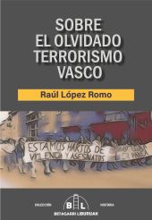 SOBRE EL OLVIDADO TERRORISMO VASCO