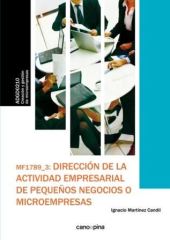 MF1789 Dirección de la actividad empresarial de pequeños negocios o microempresa