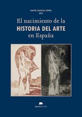 EL NACIMIENTO DE LA HISTORIA DEL ARTE EN ESPAÑA