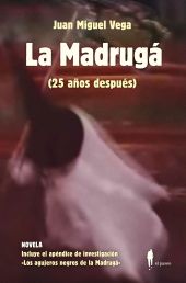 MADRUGA, LA (25 AÑOS DESPUES)