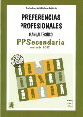 PPS. Preferencias Profesionales Secundaria. Manual Técnico