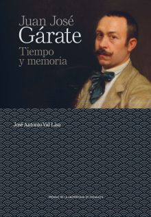 JUAN JOSE GARATE.TIEMPO Y MEMORIA