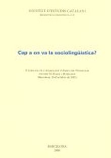 CAP A ON VA LA SOCIOLINGÜÍSTICA?