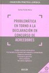 Problemática en torno a la declaración en concurso de acreedores