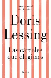 CARCELES QUE ELEGIMOS, LAS