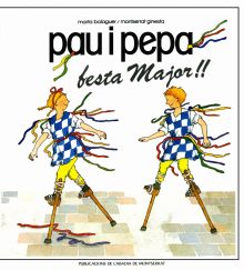 PAU I PEPA, FESTA MAJOR!