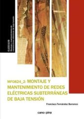 MF0824 Montaje y mantenimiento de redes eléctricas subterráneas de baja tensión