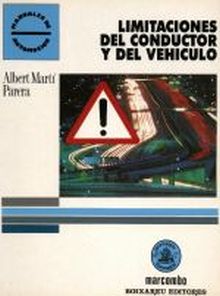 LIMITACIONES DEL CONDUCTOR Y DEL VEHÍCULO