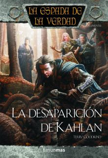 La espada de la verdad nº 17/22 La desaparición de Kahlan
