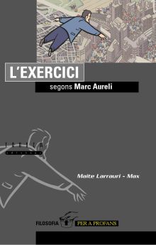 LEXERCICI SEGONS MARC AURELI