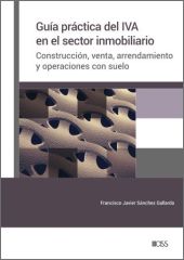 Guía práctica del IVA en el sector inmobiliario