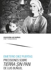 Precisiones sobre Tierra sin pan, de Luis Buñuel