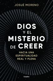 Dios y el misterio de creer
