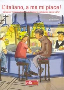 L'Italiano, a Me Mi Piace!