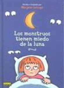MONSTRUOS TIENEN MIEDO DE LA LUNA,LOS