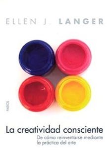 La creatividad consciente