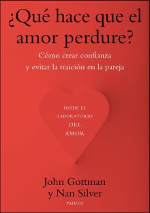 ¿QUÉ HACE QUE EL AMOR PERDURE?