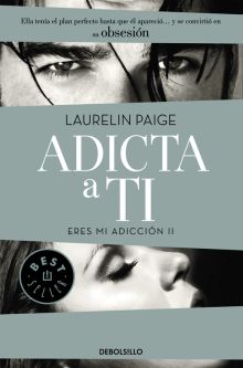 ADICTA A TI (ERES MI ADICCION 1)