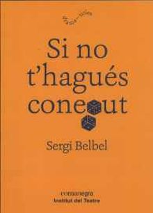 Si no t'hagués conegut