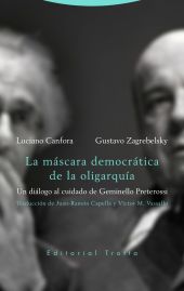 LA MASCARA DEMOCRATICA DE LA OLIGARQUIA