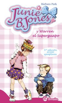 JUNIE B.JONES Y WARREN SUPERGUAPO