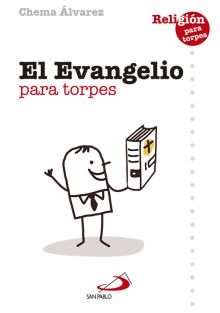 EVANGELIO PARA TORPES, EL