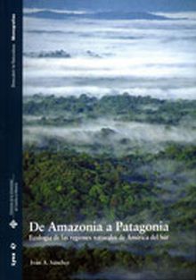 DE AMAZONIA A PATAGONIA