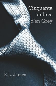 Cinquanta ombres d'en Grey (Cinquanta ombres 1)