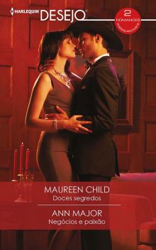 Doces segredos Negócios e paixão