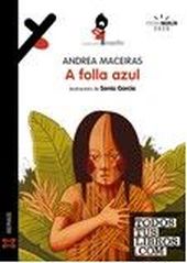A FOLLA AZUL