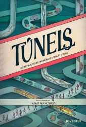 TUNELS