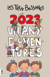 UN ANY DAVENTURES. CALENDARI 2023 DE LES TRES BESSONES