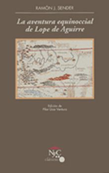 La aventura equinoccial de Lope de Aguirre