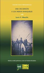 Una excursión a los indios ranqueles de Lucio V. Mansilla