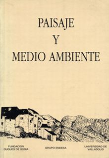 PAISAJE Y MEDIO AMBIENTE. SEMINARIO DE LA FUNDACIÓN DUQUES DE SORIA