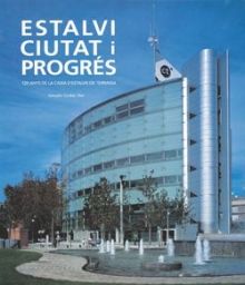 ESTALVI, CIUTAT Y PROGRES. 125 A. CAIXA DE TERRASSA