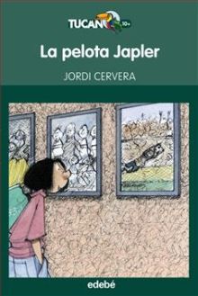 LA PILOTA JAPLER, DE JORDI CERVERA