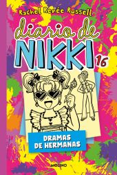 DIARIO DE NIKKI 16 - DRAMAS DE HERMANAS