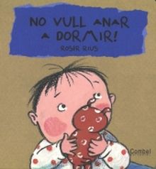 NO VULL ANAR A DORMIR!