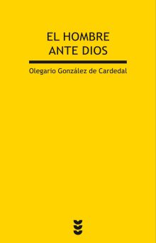 EL HOMBRE ANTE DIOS