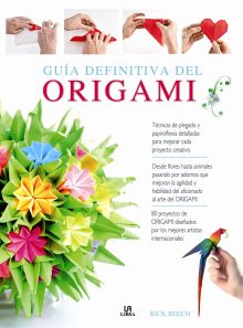 GUIA DEFINITIVA DEL ORIGAMI