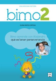 BIMO 2. (Discapacidad motora). Valor de la perseverancia