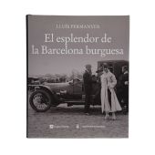 EL ESPLENDOR DE LA BARCELONA BURGUESA